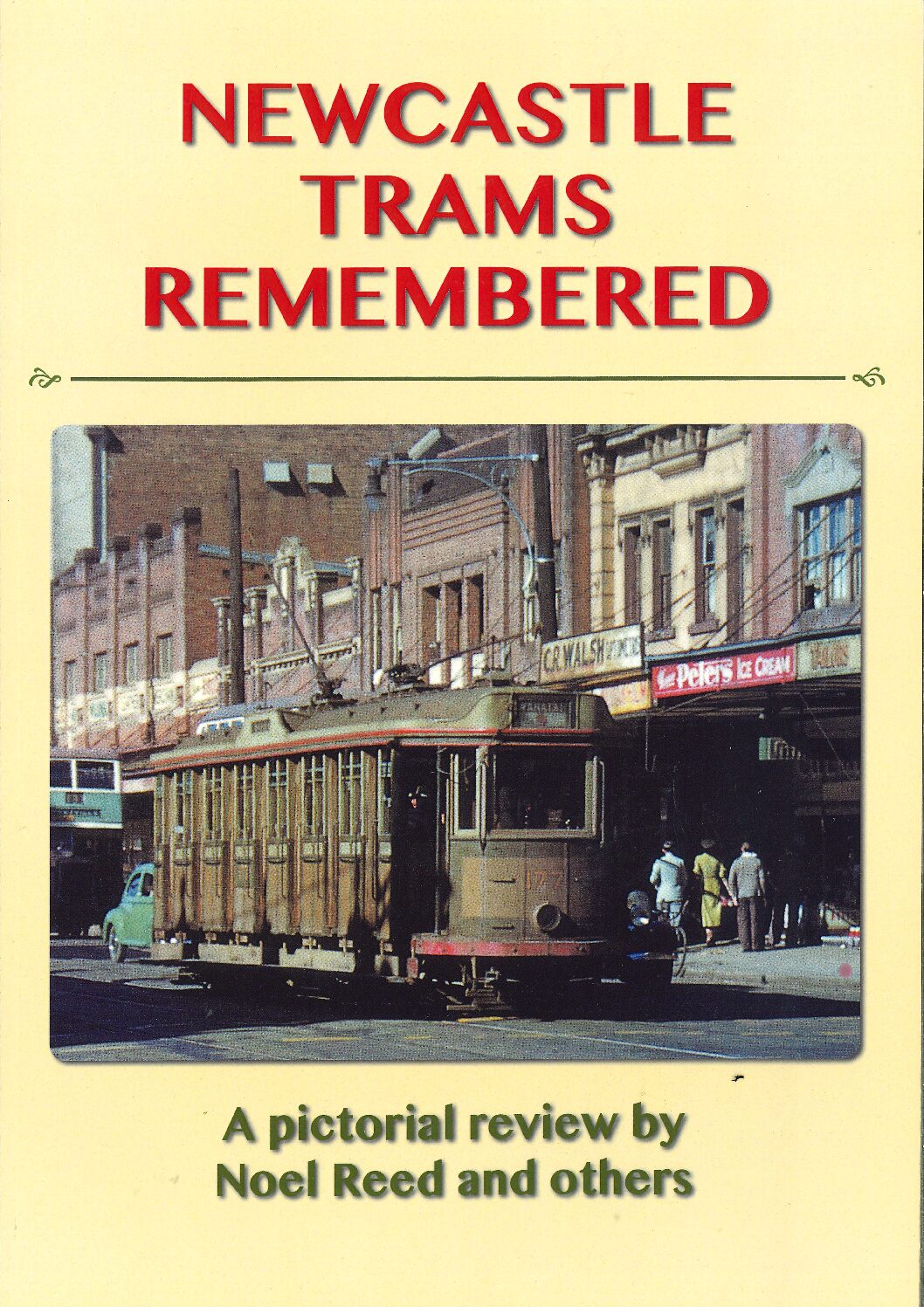 Newcastle Trams Remembered