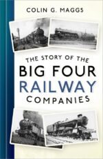 The Story of the BIG FOUR RAILWAY Companies
