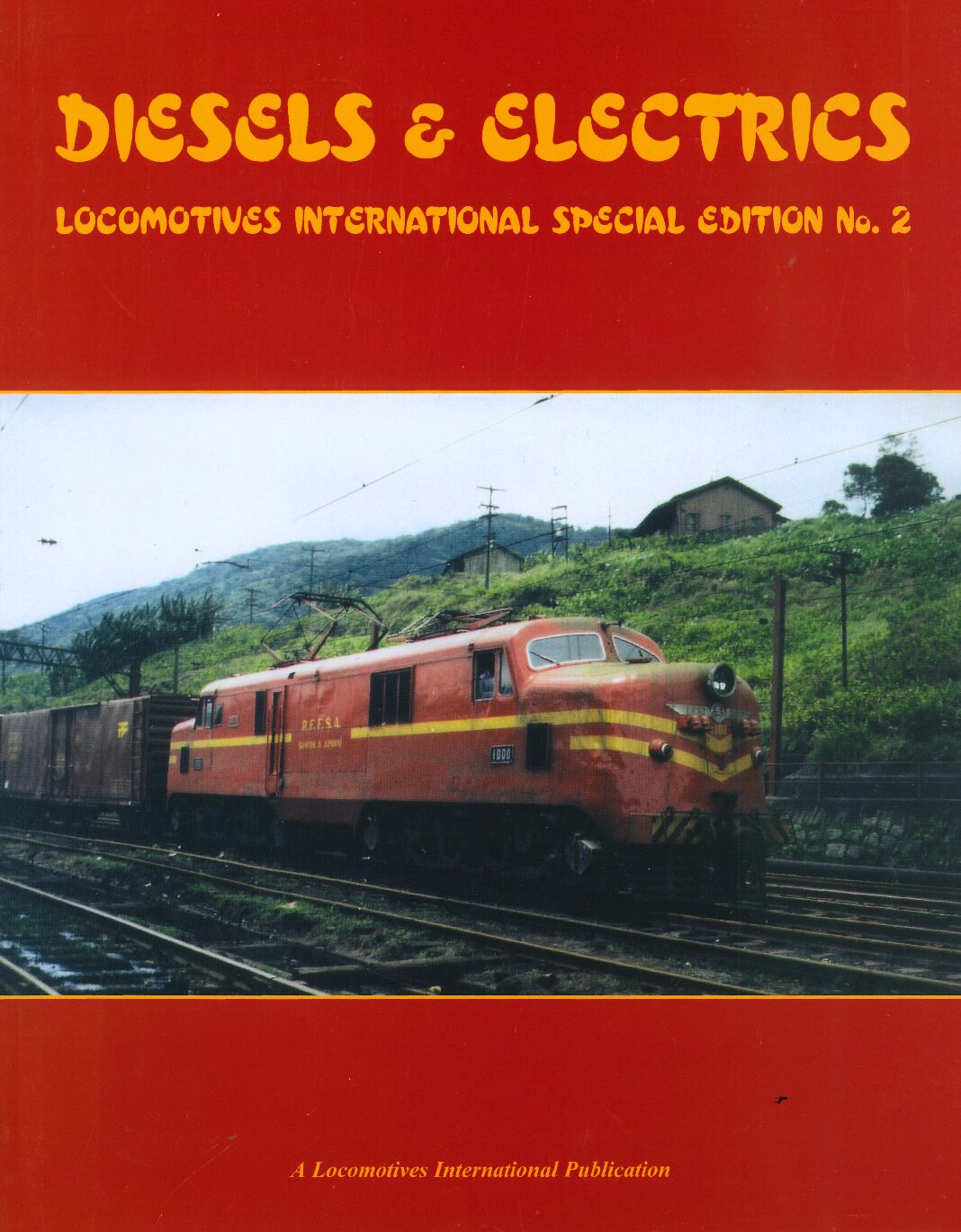 Diesels & Electrics No. 2