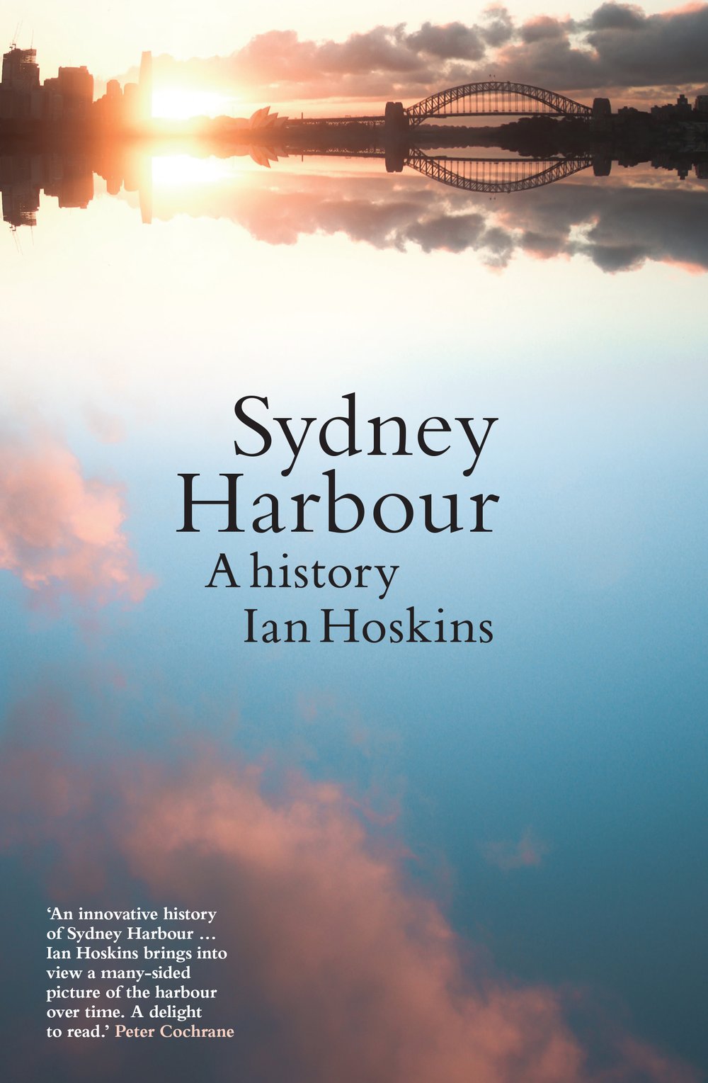 Sydney Harbour: A History