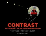 Contrast: Photography on the London Underground