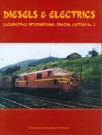 Diesels & Electrics: Locomotives International Special Edition No. 2
