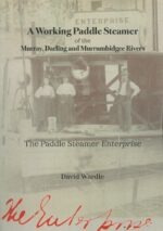 A Working Paddle Steamer of the Murray, Darling and Murrumbidgee Rivers
