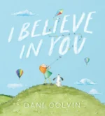 I Believe In You