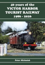 40 Years of the Victor Harbor Tourist Railway 1986-2026